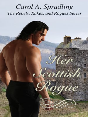 cover image of Her Scottish Rogue (The Rebels, Rakes, and Rogues Series)